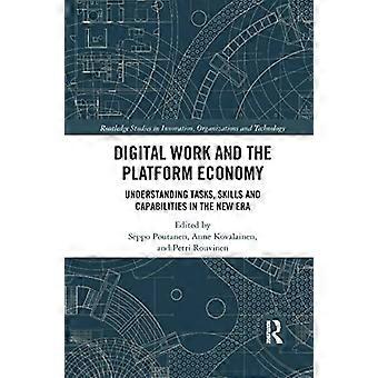 Praca cyfrowa i gospodarka platformowa: zrozumienie zadań, umiejętności i możliwości w nowej erze (Routledge Studies in Innovation, Organizations and