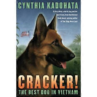 Craqueur ! : le meilleur chien au Vietnam
