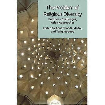 Problemet med religiøst mangfold: europeiske utfordringer, asiatiske tilnærminger