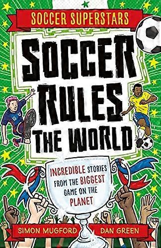 Soccer Rules the World