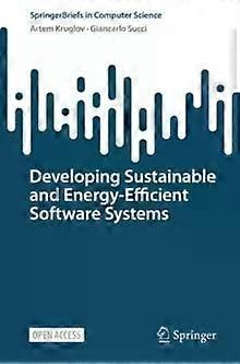 Developing Sustainable And Energy-efficient Software Systems - Artem Kruglov