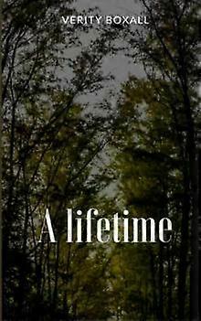 A Lifetime - Verity Boxall