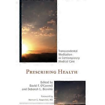 Transsendentaalisen meditaation määrääminen terveydenhuollossa nykyaikaisessa lääketieteellisessä hoidossa - Bloomsbury Publishing PLC - Kovakantinen - en-kirjana
