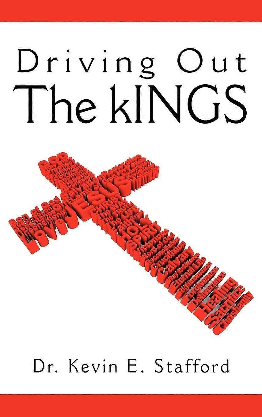 Driving out the kings