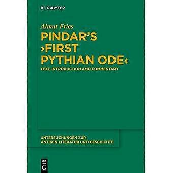 Pindars „Erste pythische Ode“ : Text, Einleitung und Kommentar
