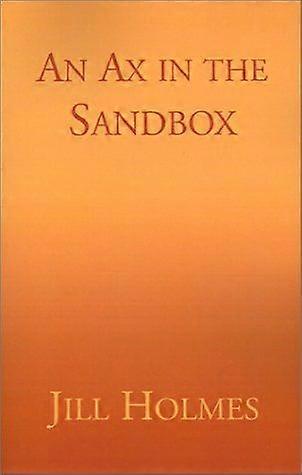 An ax in the sandbox