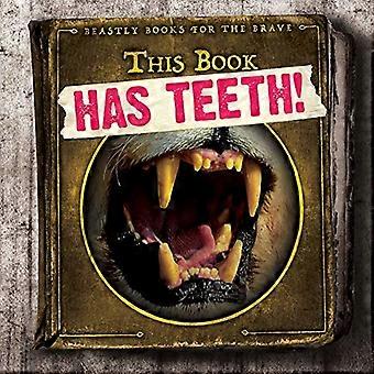 Dieses Buch hat Zähne! (Beastly Books for the Brave)