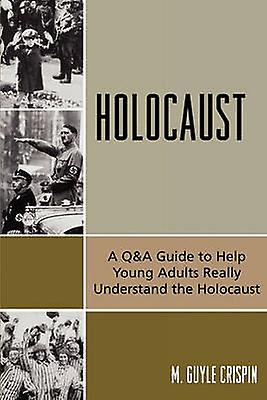 Holocaust by Guyle M. Crispin Paperback Book