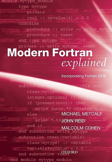 Modern Fortran Explained - Cohen, Malcolm - Paperback - English Book - Programming and scripting languages: general