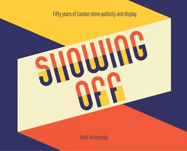 Showing Off by Ruth Artmonsky Paperback