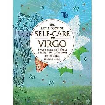 Pequeno Livro de Autocuidado para Virgem - Constance Stellas