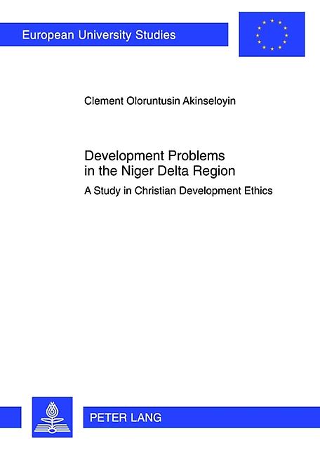 Development Problems In The Niger Delta Region by Clement Akinseloyin Paperback Book