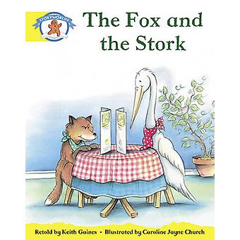 Literacy Edition Storyworlds 2 Once Upon A Time World The Fox And The Stor - Keith Gaines