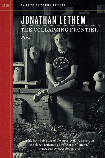 Collapsing Frontier by Jonathan Lethem Paperback