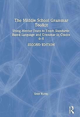 The Middle School Grammar Toolkit