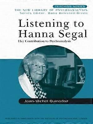 Listening to Hanna Segal