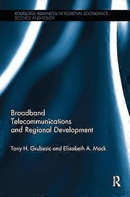 Broadband Telecommunications and Regional Development