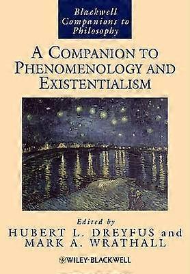 A Companion to Phenomenology and Existentialism