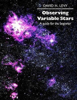 Observing Variable StarsLevy A Guide for the Beginner
