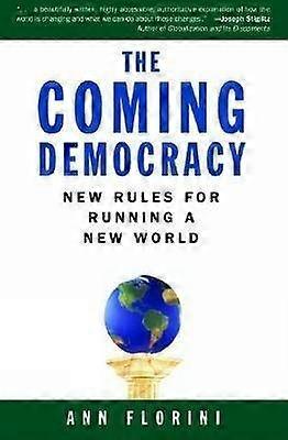 The Coming Democracy