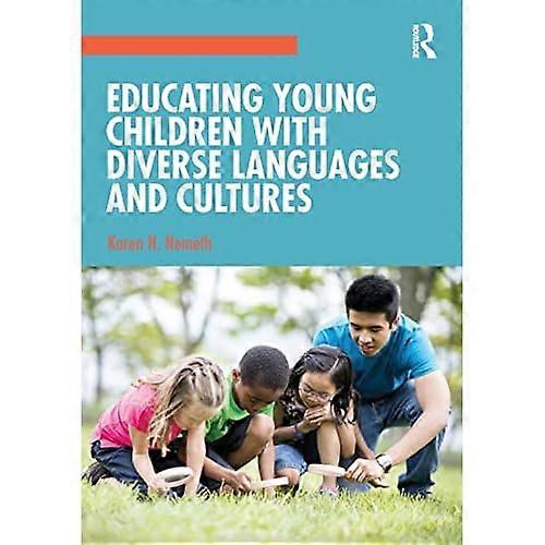 Educating Young Children with Diverse Languages and Cultures