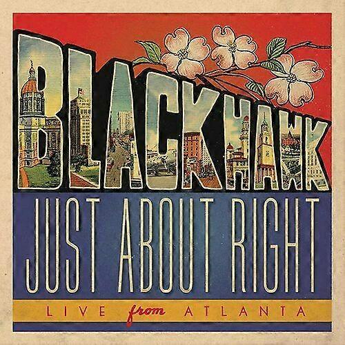 Blackhawk Just About Right Live from Atlanta CD 2 discs (2020) NEW