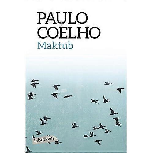 Coelho, P: Maktub