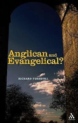 Anglican and Evangelical?