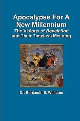 Apocalypse For A New Millennium