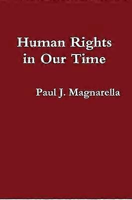 Human Rights in Our Time