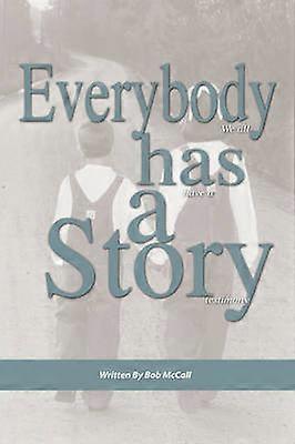 Everybody Has a Story