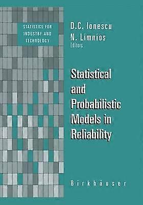 Statistical and Probabilistic Models in Reliability