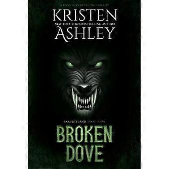 Broken Dove Volym 4 Fantasyland-serien
