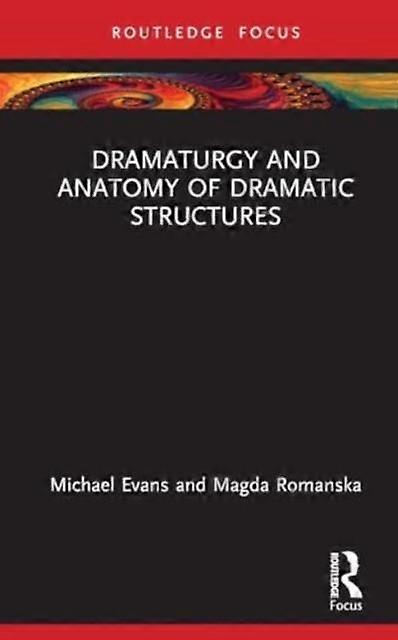 Dramaturgy - Michael Evans - Hardback - English Book - Performance art