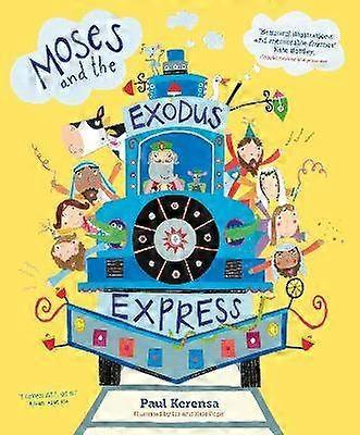 Moses and the Exodus Express