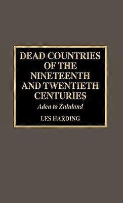 Pays morts des XIXe et XXe siècles