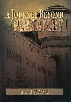 Eine Reise jenseits Fegefeuer