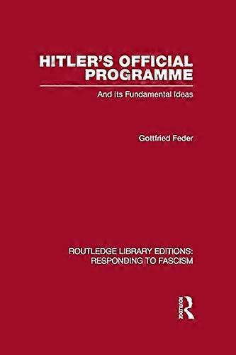 Hitlers Official Programme RLE Responding to Fascism