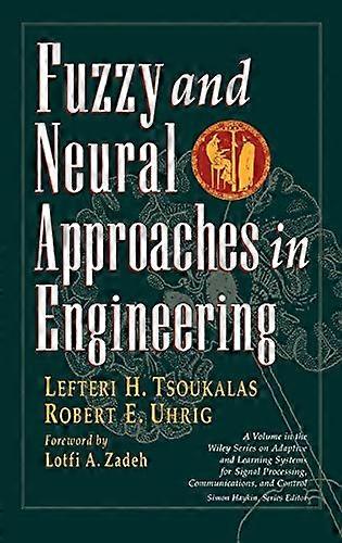 Fuzzy And Neural Approaches in Engineering