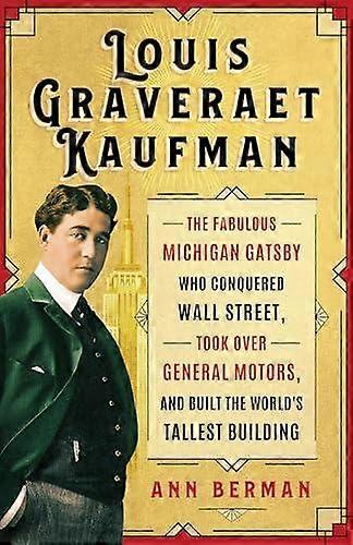 Louis Graveraet Kaufman - Ann Berman