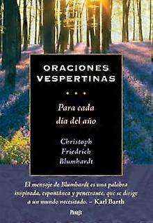 Oraciones Vespertinas  Evening Prayers by Christoph Friedrich Blumhardt Paperback