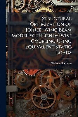 Structural Optimization of Joined-Wing Beam Model With Bend-Twist Coupling Using Equivalent Static Loads