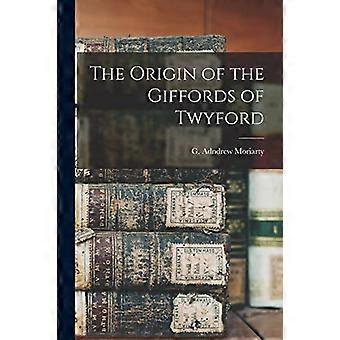 Der Ursprung der Giffords von Twyford