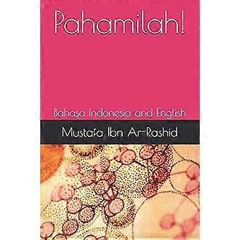 Pahamilah ! : Bahasa Indonesia et Anglais