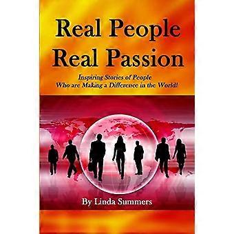 De vraies personnes, une vraie passion : des histoires inspirantes de personnes qui font une différence dans le monde !