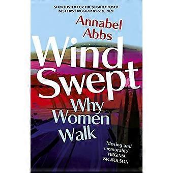 Windswept: waarom vrouwen lopen