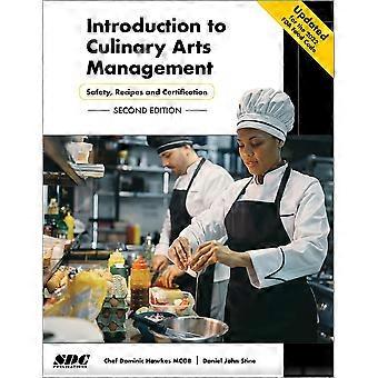 Introduzione alla gestione delle arti culinarie: sicurezza, ricette e certificazione