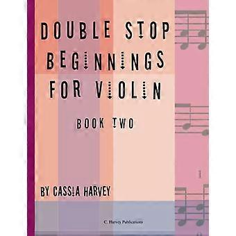 Double Stop Beginnings für Violine, Zweites Buch