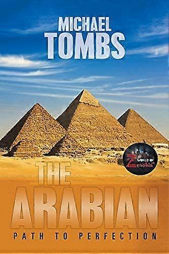 The arabian path to perfection