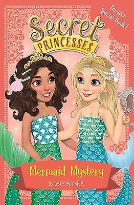 Secret Princesses: Mermaid Mystery